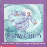 The Snow Child by Freya Littledale and Barbara Lavallee
